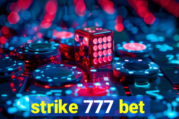 strike 777 bet